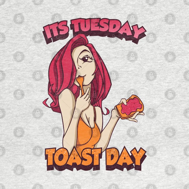 Its tuesday Toast Day by Pixeldsigns
